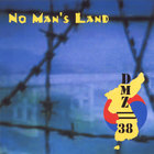 DMZ//38 - No Man's Land