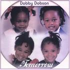Dobby Dobson - Tomorrow
