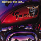Doc Holliday - Doc Holliday Rides Again... (Vinyl)