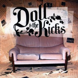 Doll And The Kicks
