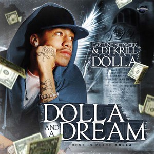 Dolla & A Dream