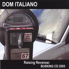 Dom Italiano - Raising Revenue: Busking CD 2005
