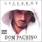 Dom Pachino - Unreleased