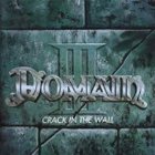 Domain - Crack In The Wall