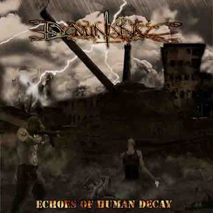 Echoes Of Human Decay