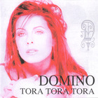 domino - Tora Tora Tora