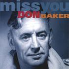 Don Baker - Miss You