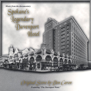 The Legendary Davenport Hotel Soundtrack
