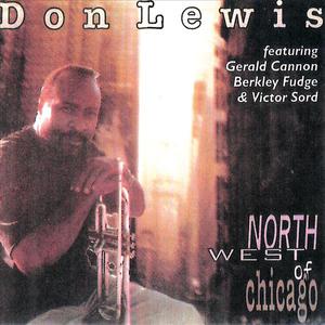 Don Lewis/northwest Of Chicago