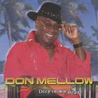 Don Mellow - Deep in my heart