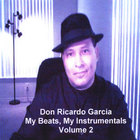 don ricardo garcia - Volume 2 My Beats-My Instrumentals 2005 Pistas y Instrumentales 2005