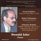 Pianist Donald Isler Plays Music of Schubert, Schumann and Brahms