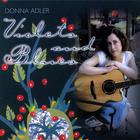 Donna Adler - Violets And Blues