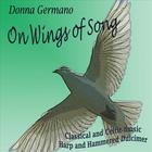Donna Germano - On Wings of Song