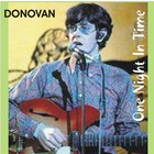 Donovan - One Night In Time