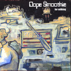 Dope Smoothie - For Milking