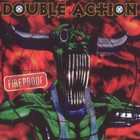 Double Action - Fireproof