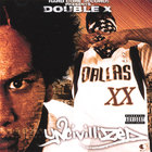 Double X - Uncivillized