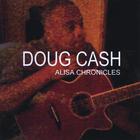 Doug Cash - Alisa Chronicles