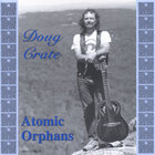 Doug Crate - Atomic Orphans