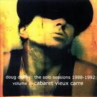 Doug Duffey - The Solo Sessions 1988-1992 Volume 2: Cabaret Vieux Carre
