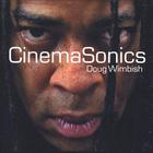 Doug Wimbish - CinemaSonics