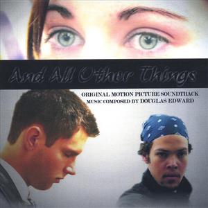 And All Other Things Soundtrack