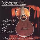 Italian Romantic Music of the Early 19th Century