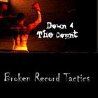 Down For The Count - Broken Record Tactics
