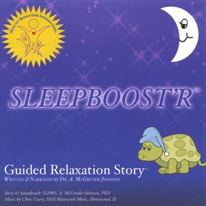 SLEEPBOOST'R Guided Relaxation Story