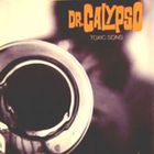 Dr. Calypso - Toxic Sons