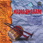 Dr. R. Thiagarajan - Collectors Edition - Nadaswaram
