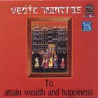 Dr. R. Thiagarajan - Vedic Mantras to Attain Wealth and Happiness