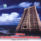 Dr. R. Thiagarajan - Divine Pancharathnas and Bhujangas