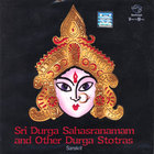 Dr. R. Thiagarajan - Sri Durga Sahasranamam and other Durga Stotras