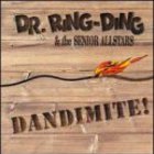 Dr. Ring Ding & The Senior Allstars - Dandimite!