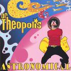 Dr. Theopolis - Astronomical