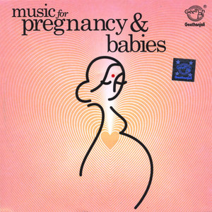 Music for Pregnancy & babies