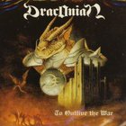 Draconian - To Outlive The War