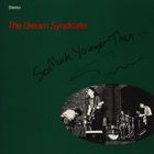 The Dream Syndicate - The Dream Syndicate