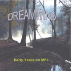 Dreamwind - Early Years on MP3