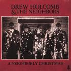 Drew Holcomb & The Neighbors - A Neighborly Christmas(1)