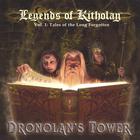 Dronolan's Tower - Legends of Kitholan Vol. 1