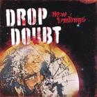 Drop Doubt - New Endings (ep)