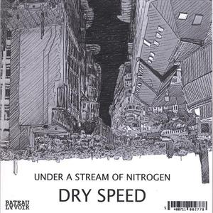 Under a Stream of Nitrogen