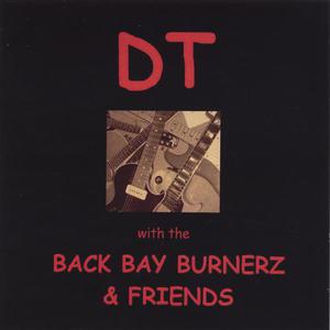 DT with the Back Bay Burnerz & Friends
