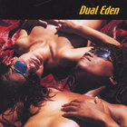 Dual Eden - Dual Eden