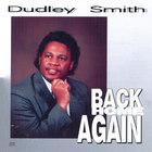 Dudley Smith - Back Home Again