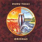 Dudu Tucci - Orishás