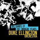 Big Bands Of The Swingin' Years: Duke Ellington Orchestra (Remastered)
